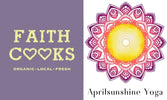 Faith Cooks Love & Aprilsunshine Yoga