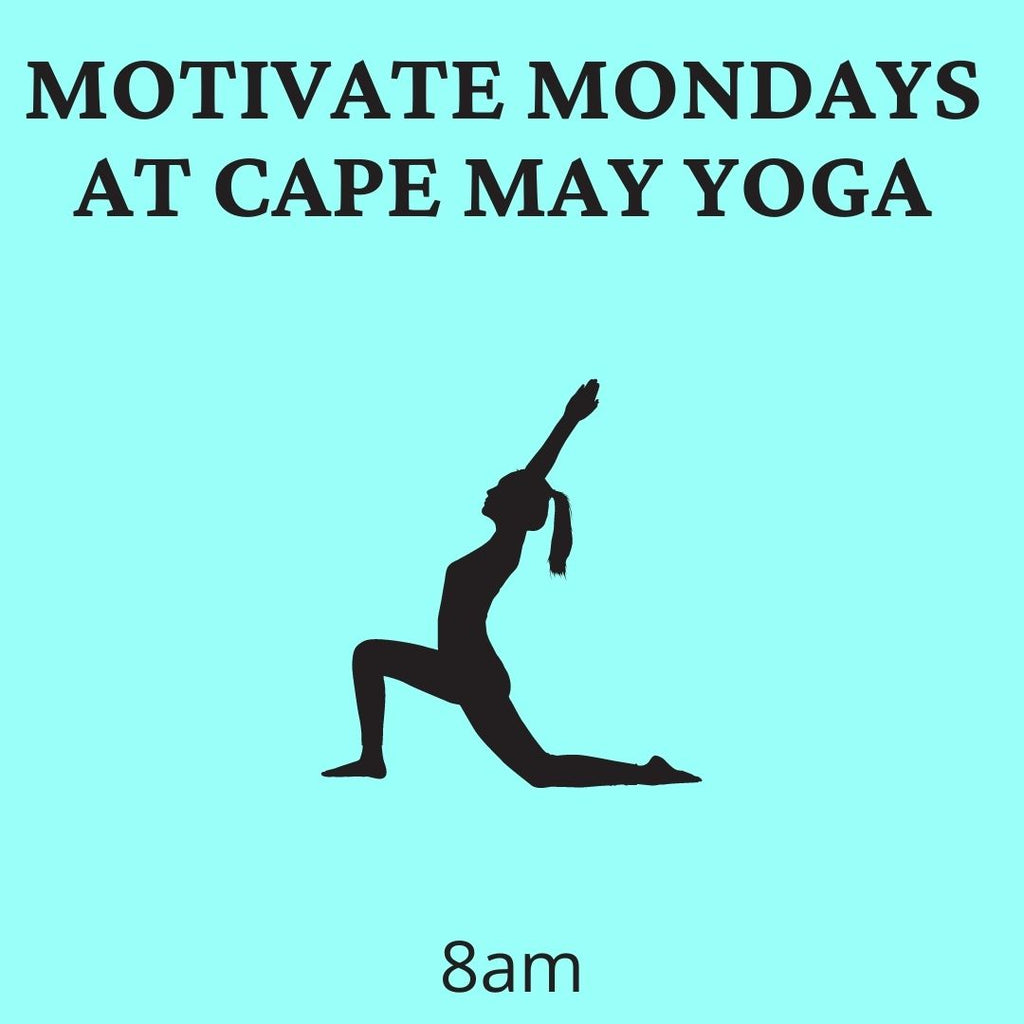 Motivate Mondays at Cape May Yoga